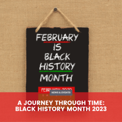 A Journey Through Time: Black History Month 2023